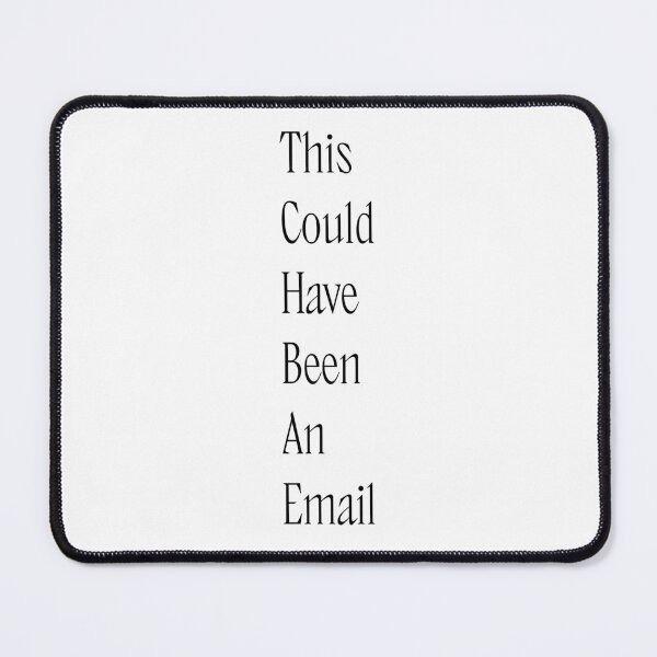 Item preview, This Could Have Been An Email designed and sold by MD Company LTD.