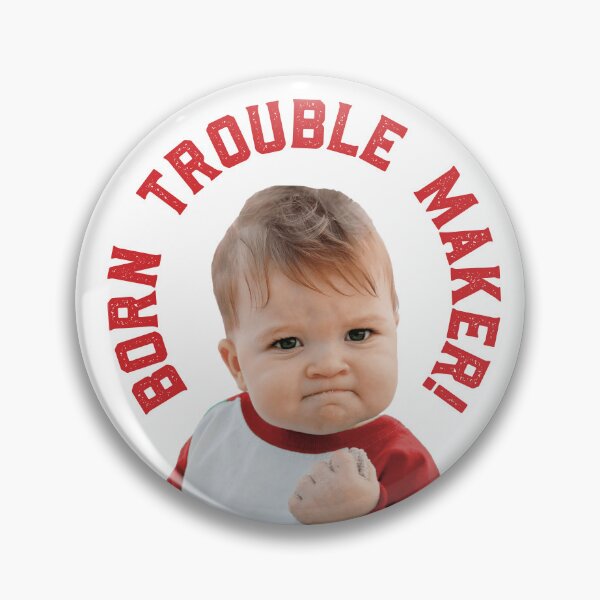 Item preview, Born Trouble Maker designed and sold by GraphicsMark.