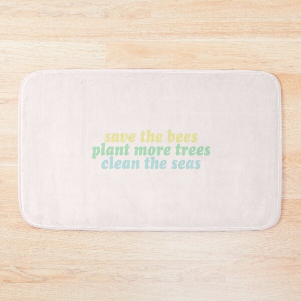 Item preview, save the bees, plant the trees, clean the seas designed and sold by clairesnation.