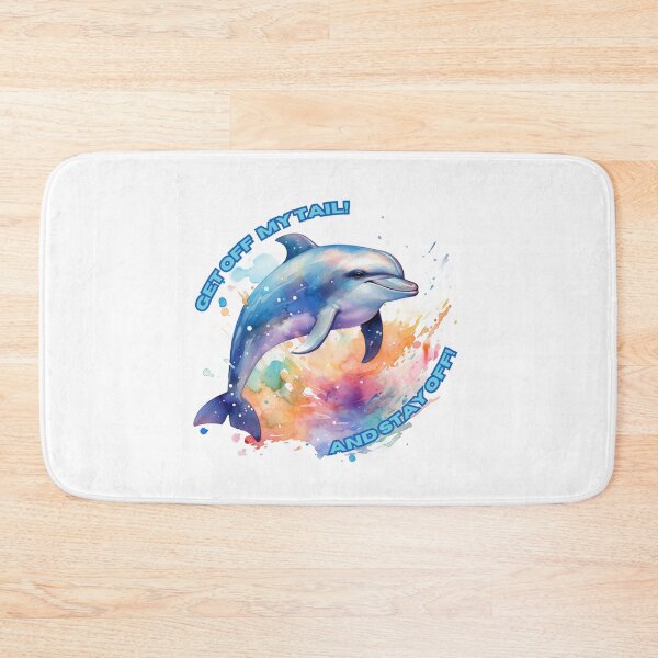 Item preview, Get Off My Dolphin Tail designed and sold by TurtleFishArt.