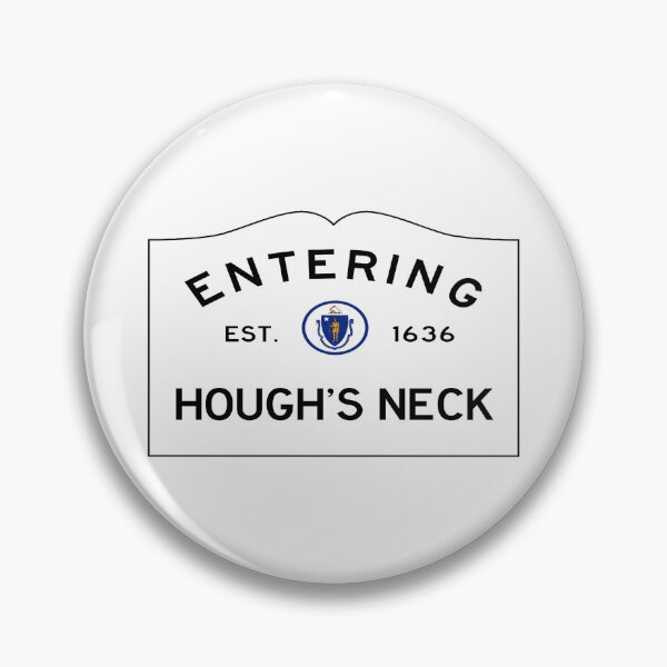 Item preview, Entering Hough's Neck Road Sign - Quincy, Massachusetts designed and sold by SouthShorePics.