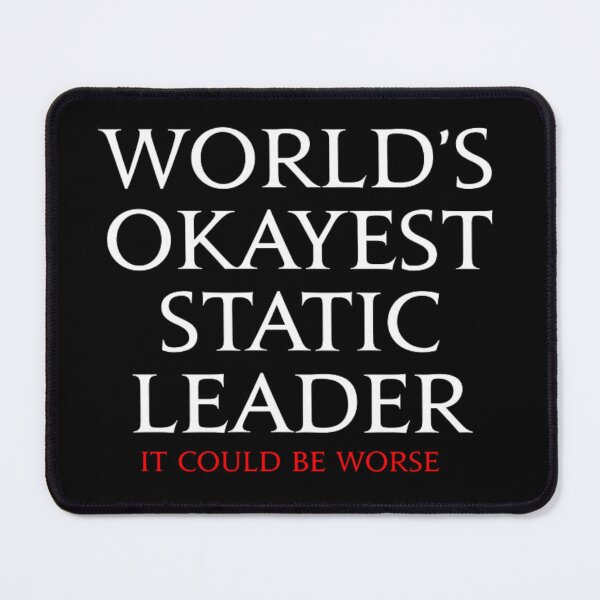 Item preview, FFXIV funny meme World's Okayest Static Leader - It could be worse designed and sold by JAPANISTICstore.