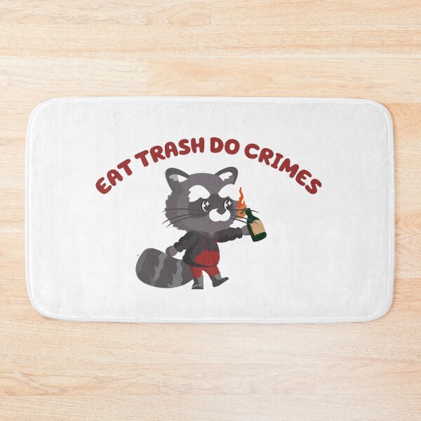 Item preview, Eat trash do crimes. designed and sold by remerasnerdas.