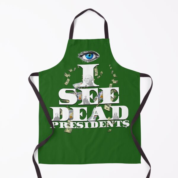 Item preview, I See Dead Presidents ( SpazzTheVisionary )  designed and sold by SpazzTV.