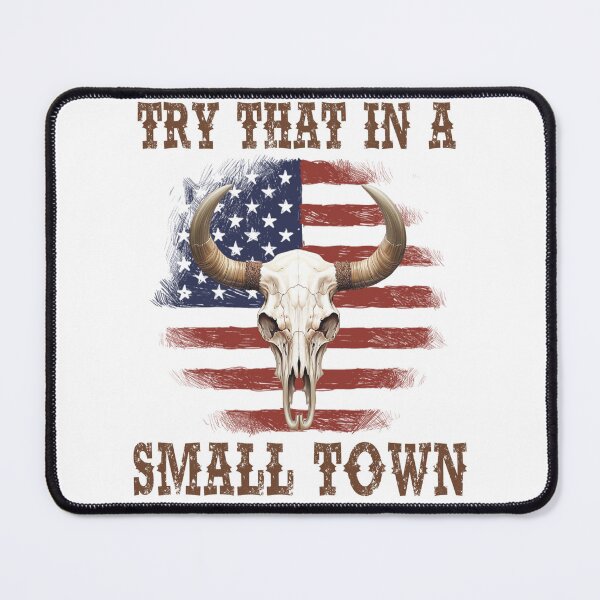 Item preview, Try that in a small town Classic T-Shirt designed and sold by msstastor.