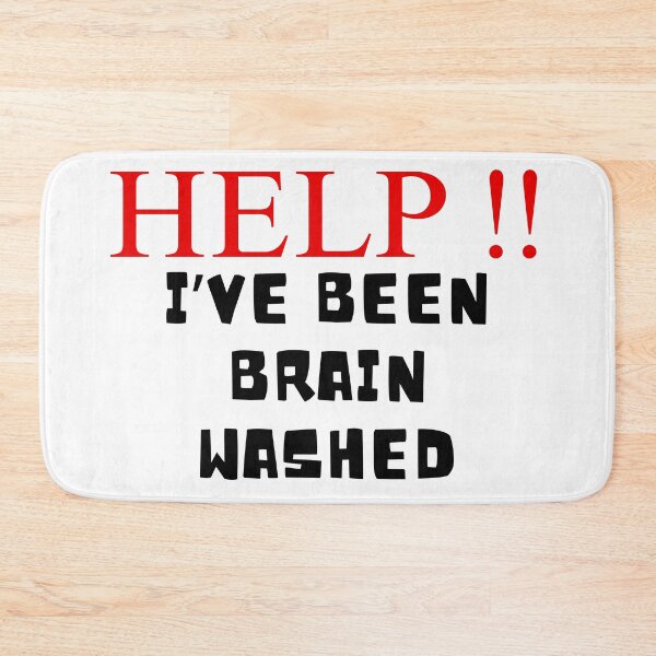 Item preview, Help!! I've Been Brain Washed designed and sold by Melon Designs All.