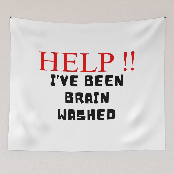 Item preview, Help!! I've Been Brain Washed designed and sold by Melon Designs All.