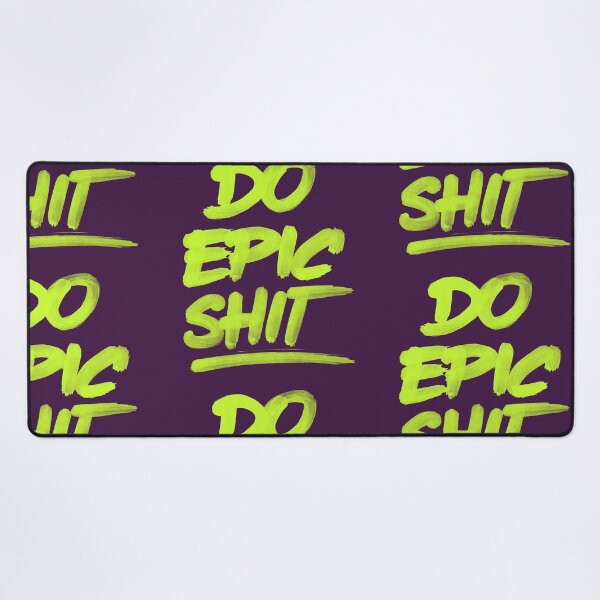 Item preview, Do epic shit designed and sold by industriavisual.