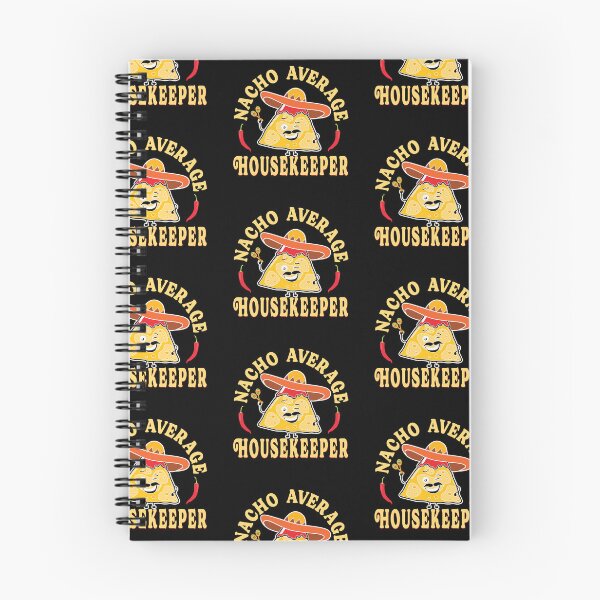 Item preview, Nacho Average Housekeeper,  funny T-shirt housekeeping staff designed and sold by TaraGbear.