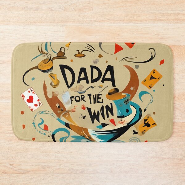Item preview, Dada for the win! designed and sold by @ndrys.