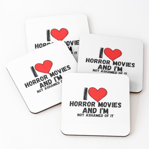 Item preview, I love Horror Movies and  i'm not ashamed of it - a perfect symbol for anyone who loves the best movies designed and sold by Bielecki-es.