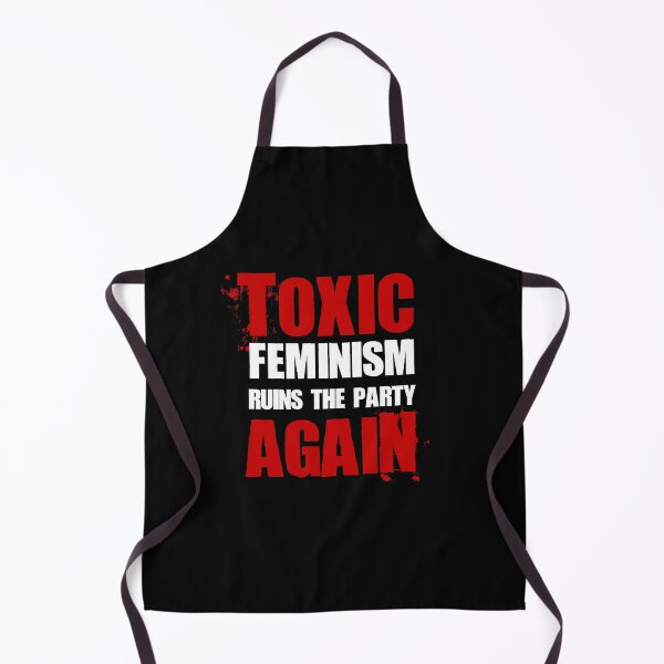 Item preview, Toxic Feminism Ruins The Party Again Gift designed and sold by LADistrictGarb.