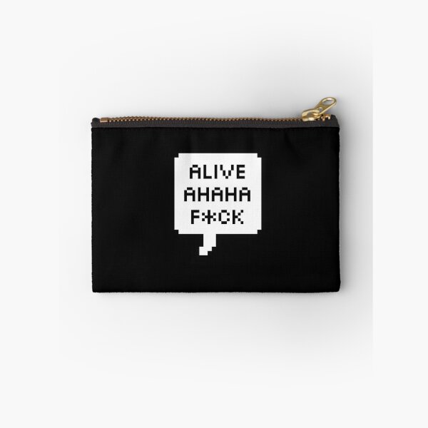 Item preview, alive ahaha f * ck designed and sold by AriaVelez.