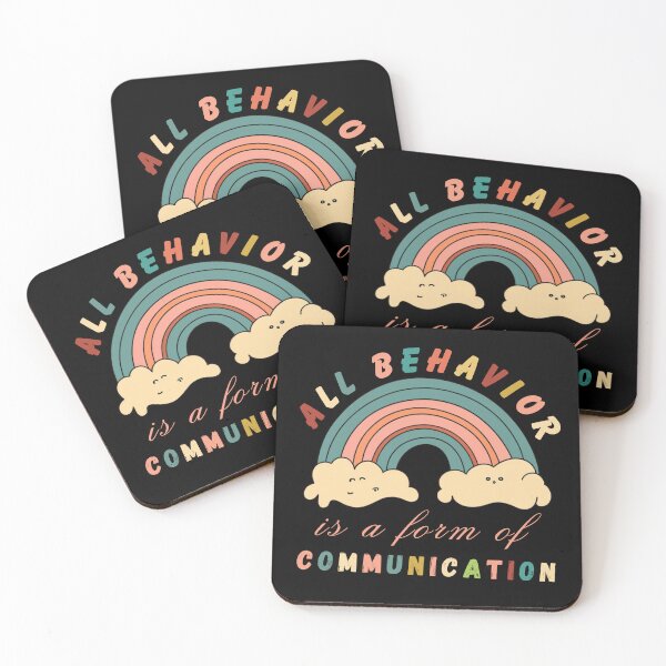 Item preview, All Behavior Is A Form Of Communication Funny designed and sold by NaaEchDesign ⭐⭐⭐⭐⭐.