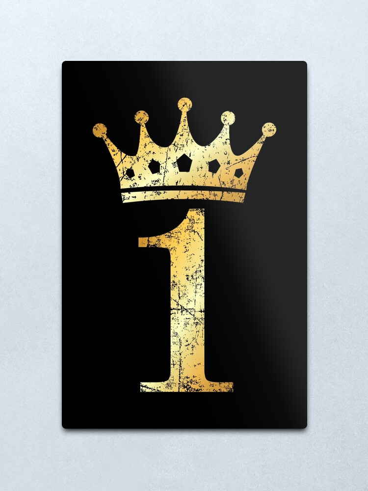 crown number 1 birthday anniversary ancient gold metal print by theshirtshops redbubble