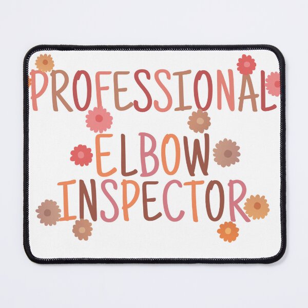 Item preview, Elbow Inspector designed and sold by Mgzcool.