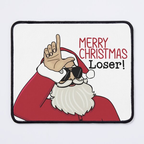 Item preview, Merry Christmas Loser designed and sold by Marilyn Franklin.