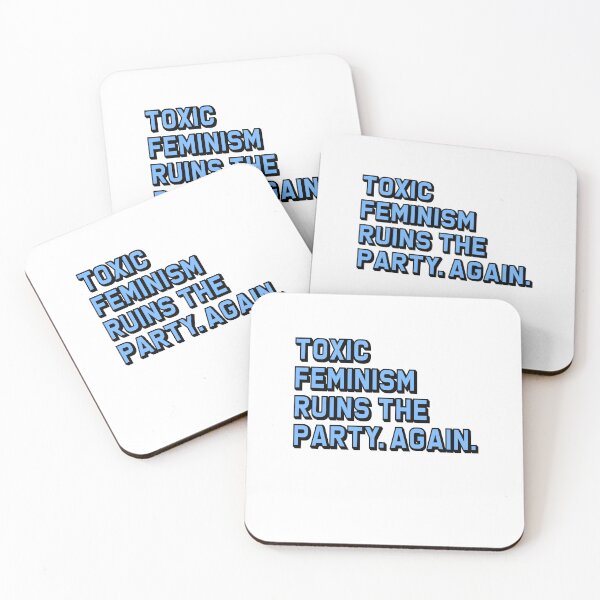 Item preview, Toxic Feminism Ruins The Party Again Gift  designed and sold by LADistrictGarb.