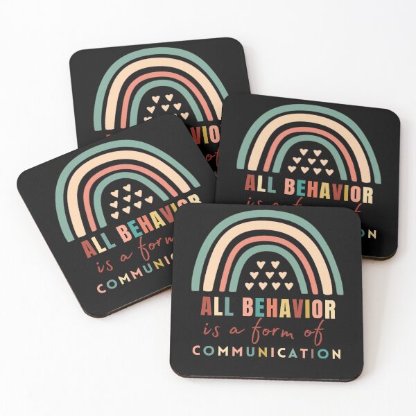Item preview, All Behavior Is A Form Of Communication Funny designed and sold by NaaEchDesign ⭐⭐⭐⭐⭐.