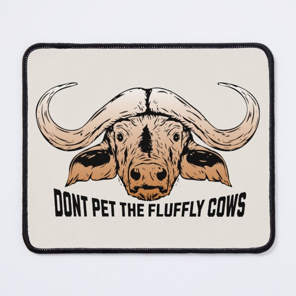 Item preview, Don't Pet the Fluffy Cows designed and sold by Lil-Bit-Batty.