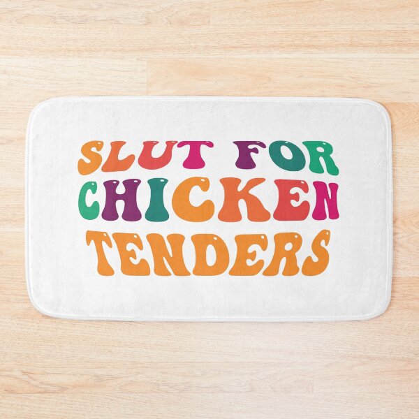 Item preview, Slut For Chicken Tenders - Funny Gag Gift T-Shirt designed and sold by Wenterful.