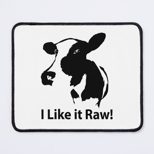 Item preview, I like it raw......milk & beef designed and sold by marilovesmilk.