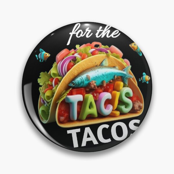 Item preview, Taco Lover Design - "I'm Just Here for the Tacos" designed and sold by Obinne.