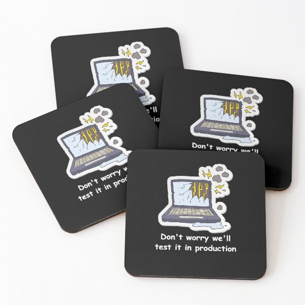 Item preview, Don't worry we'll test it in production designed and sold by Redstrawberry13.