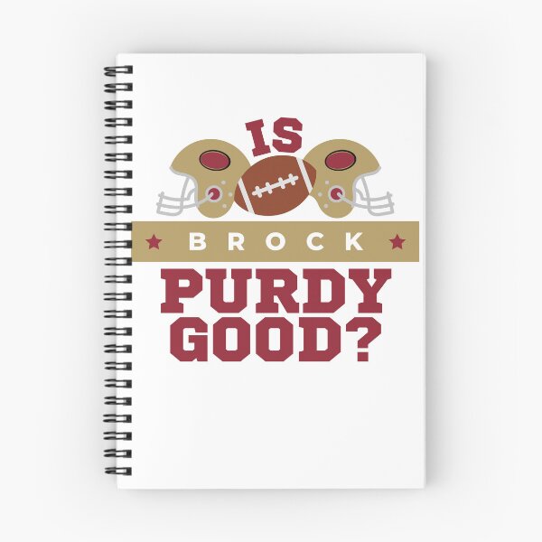 Item preview, Is Brock Purdy Good? designed and sold by alirockqueen.
