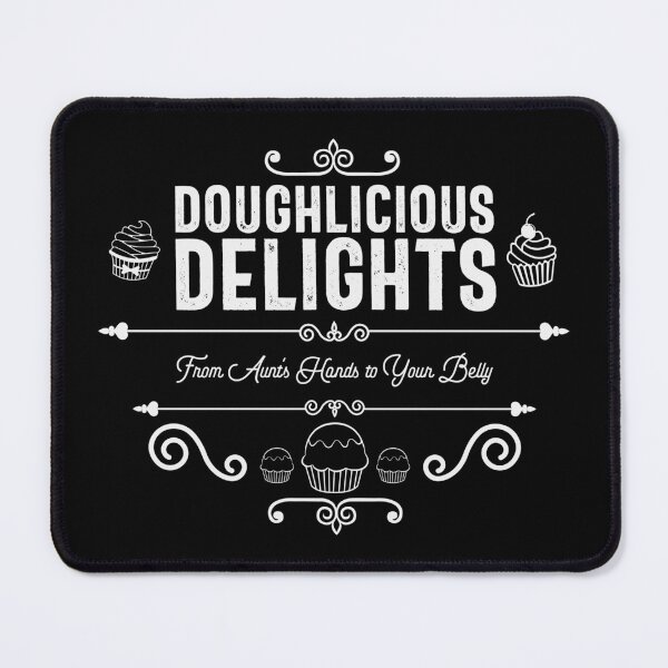 Item preview, Doughlicious Delights, From Aunt's Hands to Your Belly - Bakery, Pastry, and Cupcake Lovers (White Design) designed and sold by Spiprinto.