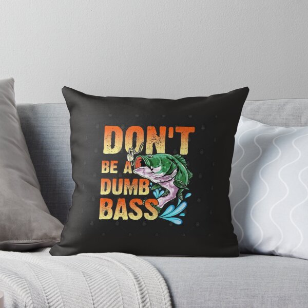 Item preview, fishing-shirt dont be dumb bass funny dad t-shirt designed and sold by Deadliness45.