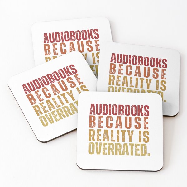 Item preview, Audiobooks because reality is overrated. designed and sold by InkDrinker23.