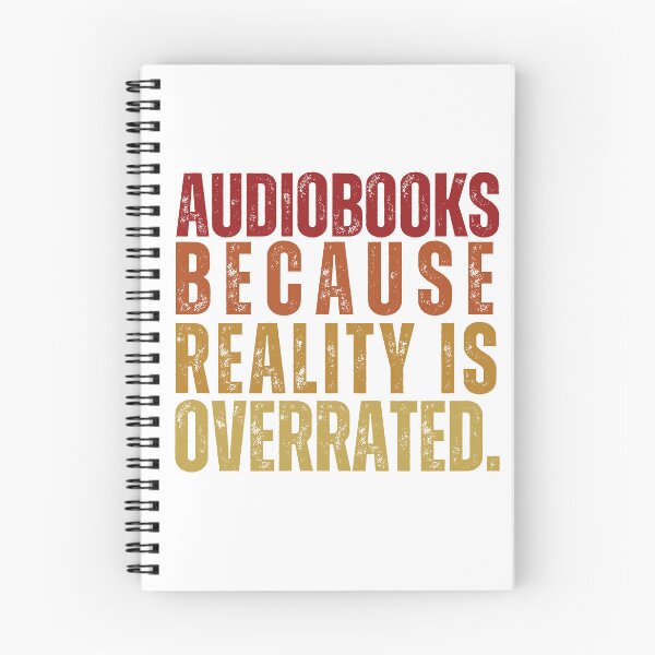 Item preview, Audiobooks because reality is overrated. designed and sold by InkDrinker23.
