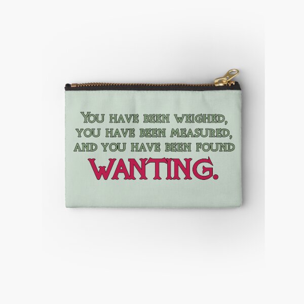Item preview, A Knights Tale Quote You have been weighed, measured, and found wanting. designed and sold by baranskini.