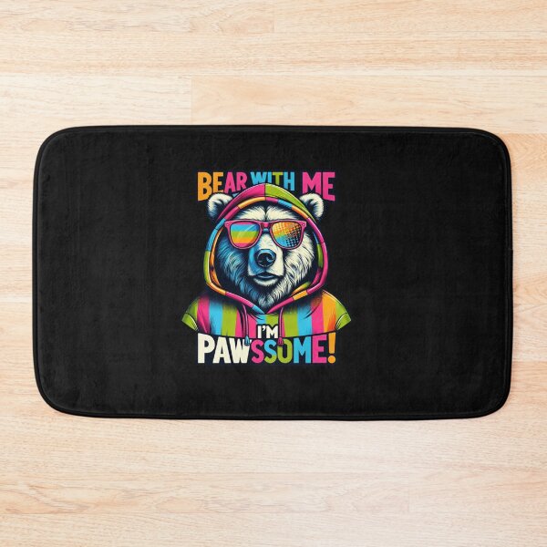 Item preview, Bear With Me - Im pawssome designed and sold by CoussaZau.