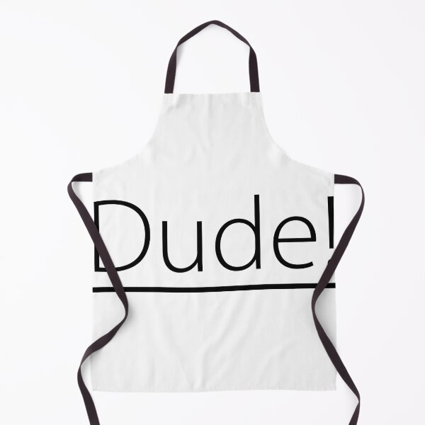 Item preview, Dude! designed and sold by DavidMay.