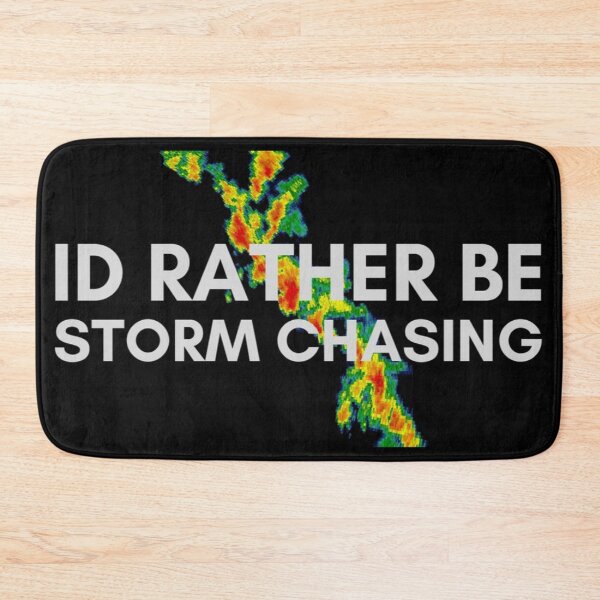 Item preview, I’d Rather Be Storm Chasing/Radar Image designed and sold by ColordCreations.