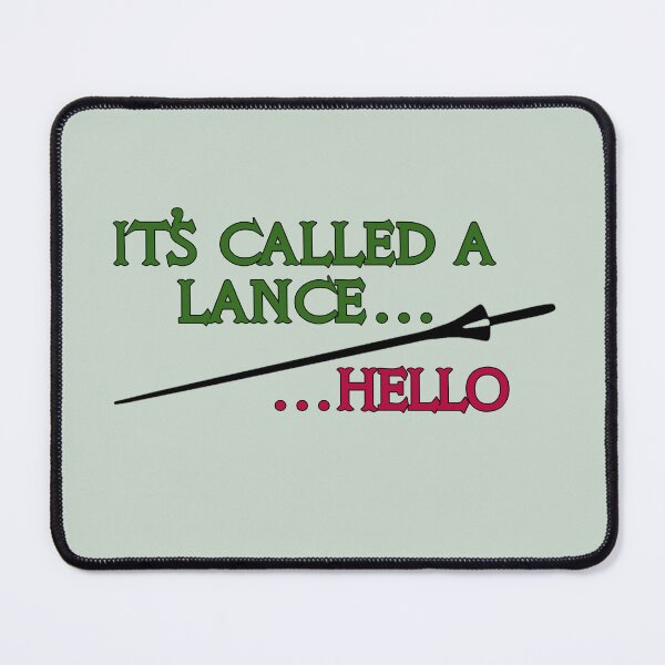 Item preview, A Knights Tale Quote It's called a lance..hello designed and sold by baranskini.