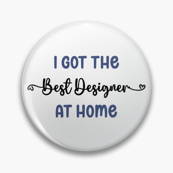 Item preview, I Got The Best Designer at Home - Designer in the Family (Dark Text) designed and sold by Spiprinto.