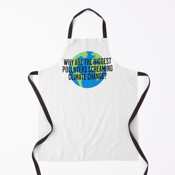 Item preview, Why are the biggest polluters screaming climate change? designed and sold by DT creations.