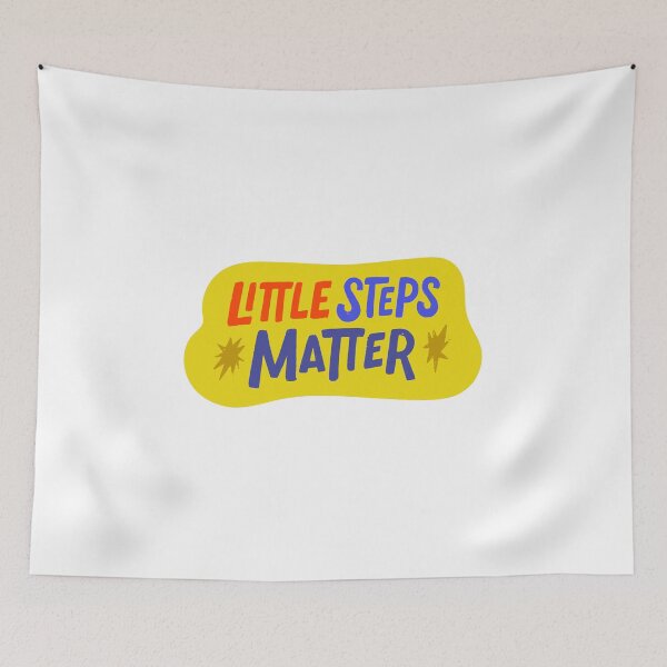 Item preview, Little Steps Matter Typography designed and sold by BalladOfZeus.