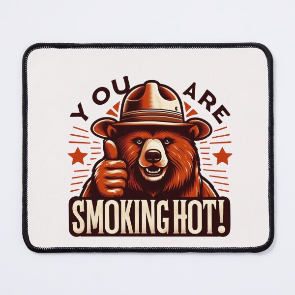 Item preview, Bear you are smoking hot designed and sold by CoussaZau.