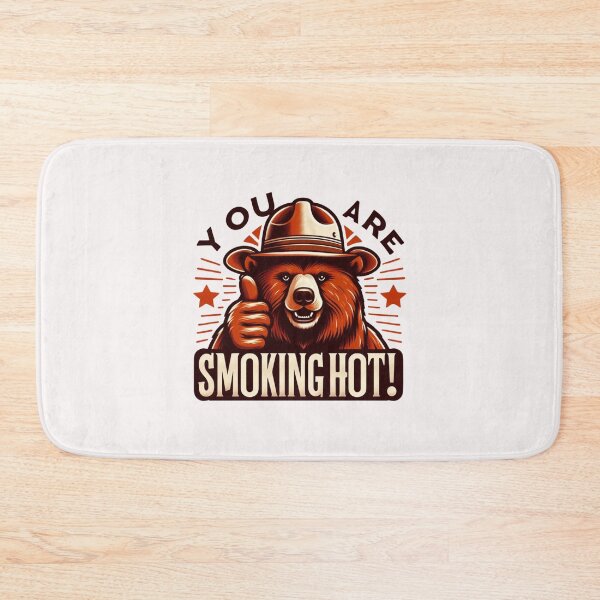 Item preview, Bear you are smoking hot designed and sold by CoussaZau.