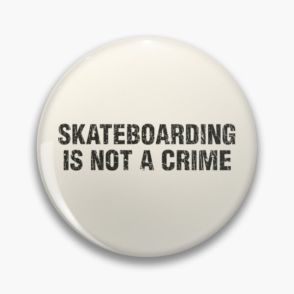Item preview, Skateboarding is Not a Crime 1988  designed and sold by AstroZombie6669.
