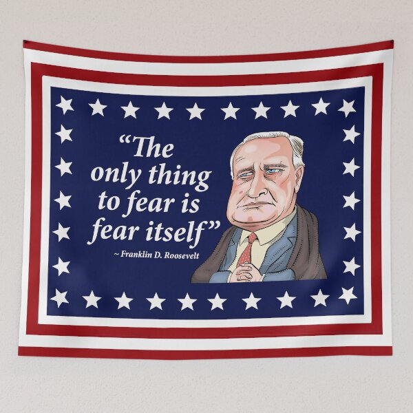 Item preview, President Franklin D. Roosevelt - "Fear itself" designed and sold by MacKaycartoons.