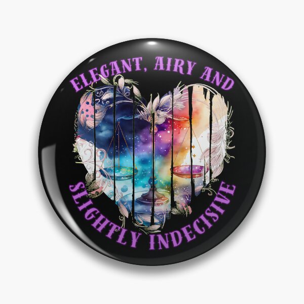 Item preview, Elegant, Airy, And Slightly Indecisive. libra season designed and sold by ZodiacWonders.