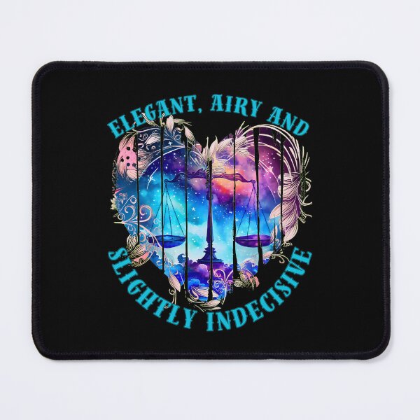 Item preview, Elegant, Airy, And Slightly Indecisive. funny libra designed and sold by ZodiacWonders.