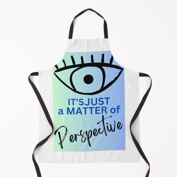 Item preview, A matter of Perspactive designed and sold by Tee Graphics Art Co..