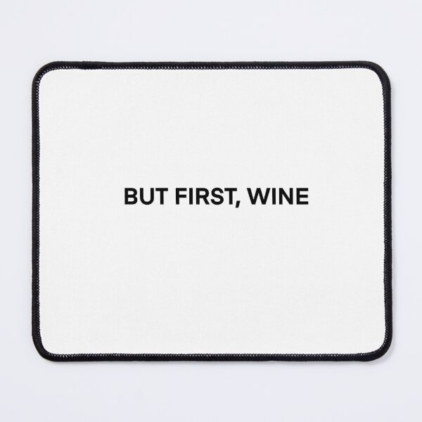Item preview, But First, Wine designed and sold by delmarvastickers.