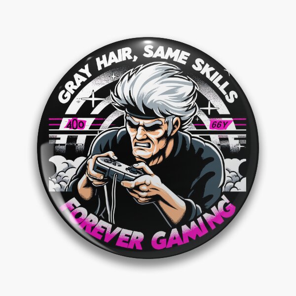 Item preview, Gray Hair, Same Skills, Forever Gaming! designed and sold by RafaelLima7.